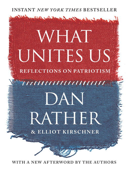 Title details for What Unites Us by Dan Rather - Wait list